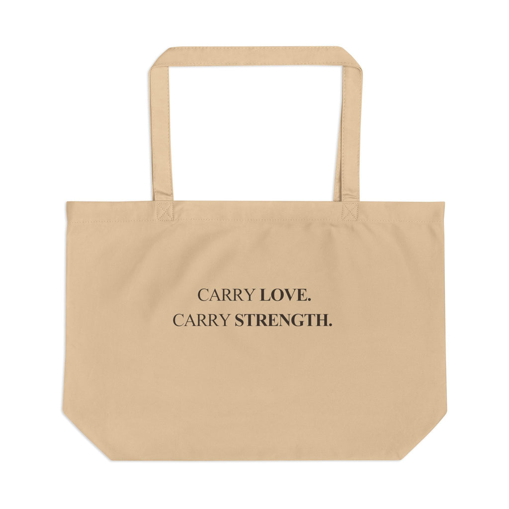 Eco Tote ( Carry Love, Carry Strength)