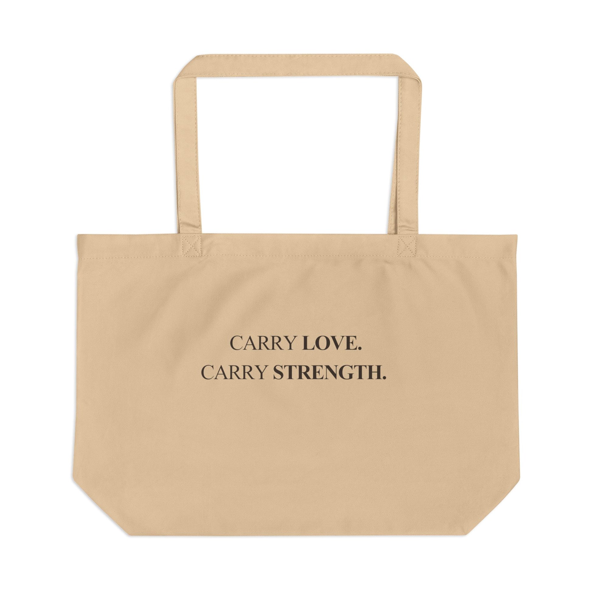 Eco Tote ( Carry Love, Carry Strength)