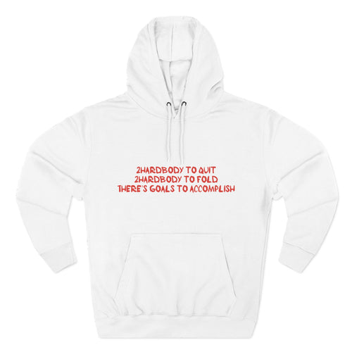 "2 Hardbody to Quit" Fleece Pullover