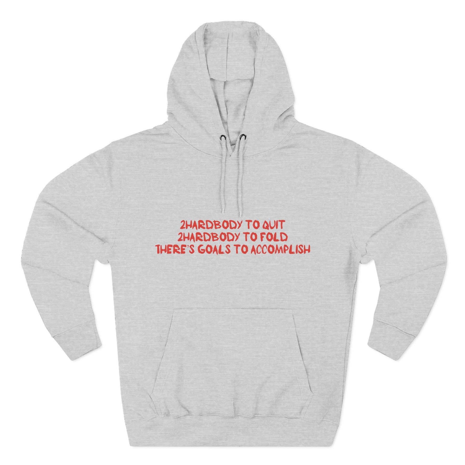 "2 Hardbody to Quit" Fleece Pullover