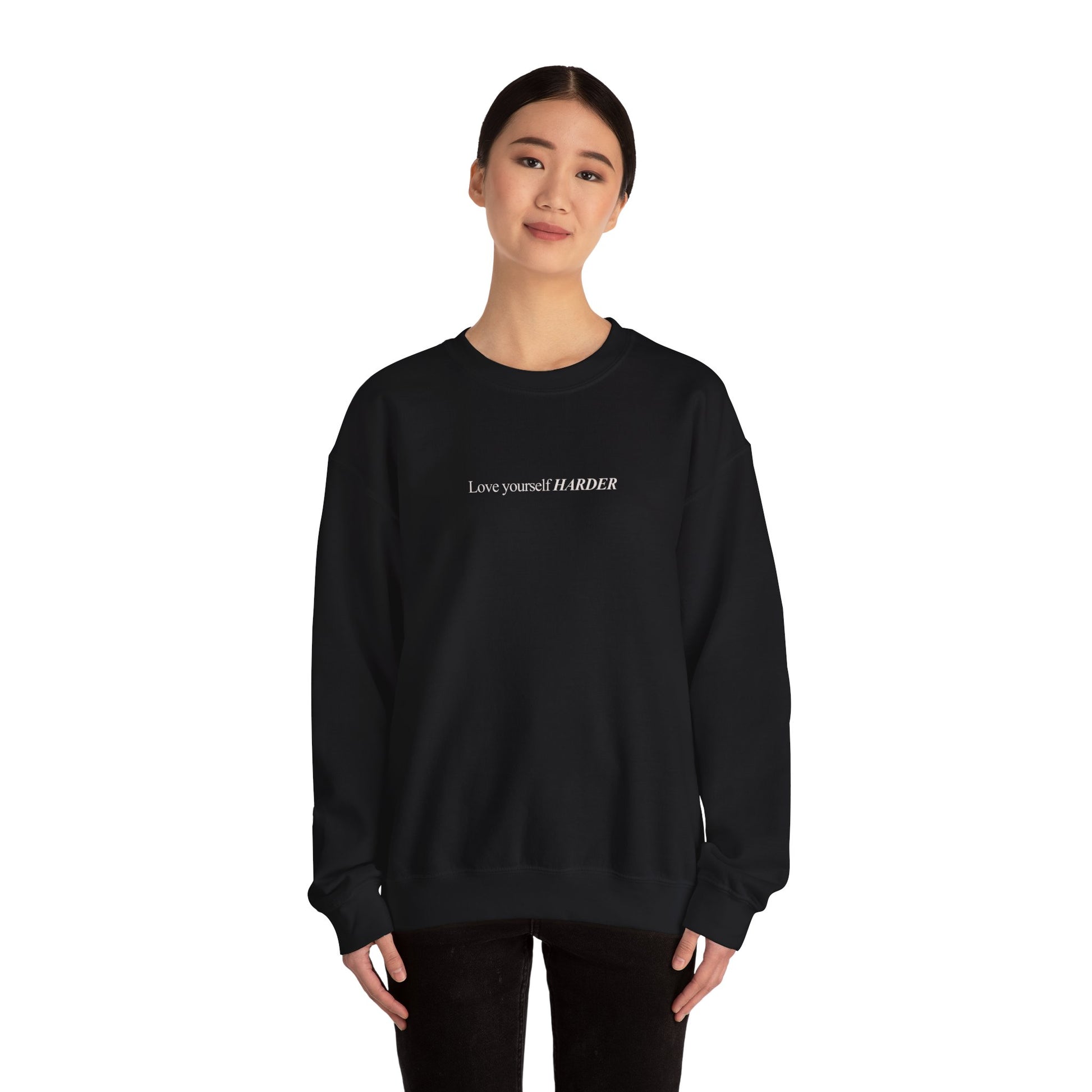 Love Yourself Harder Crewneck Sweatshirt — Self-Love Graphic Sweatshirt
