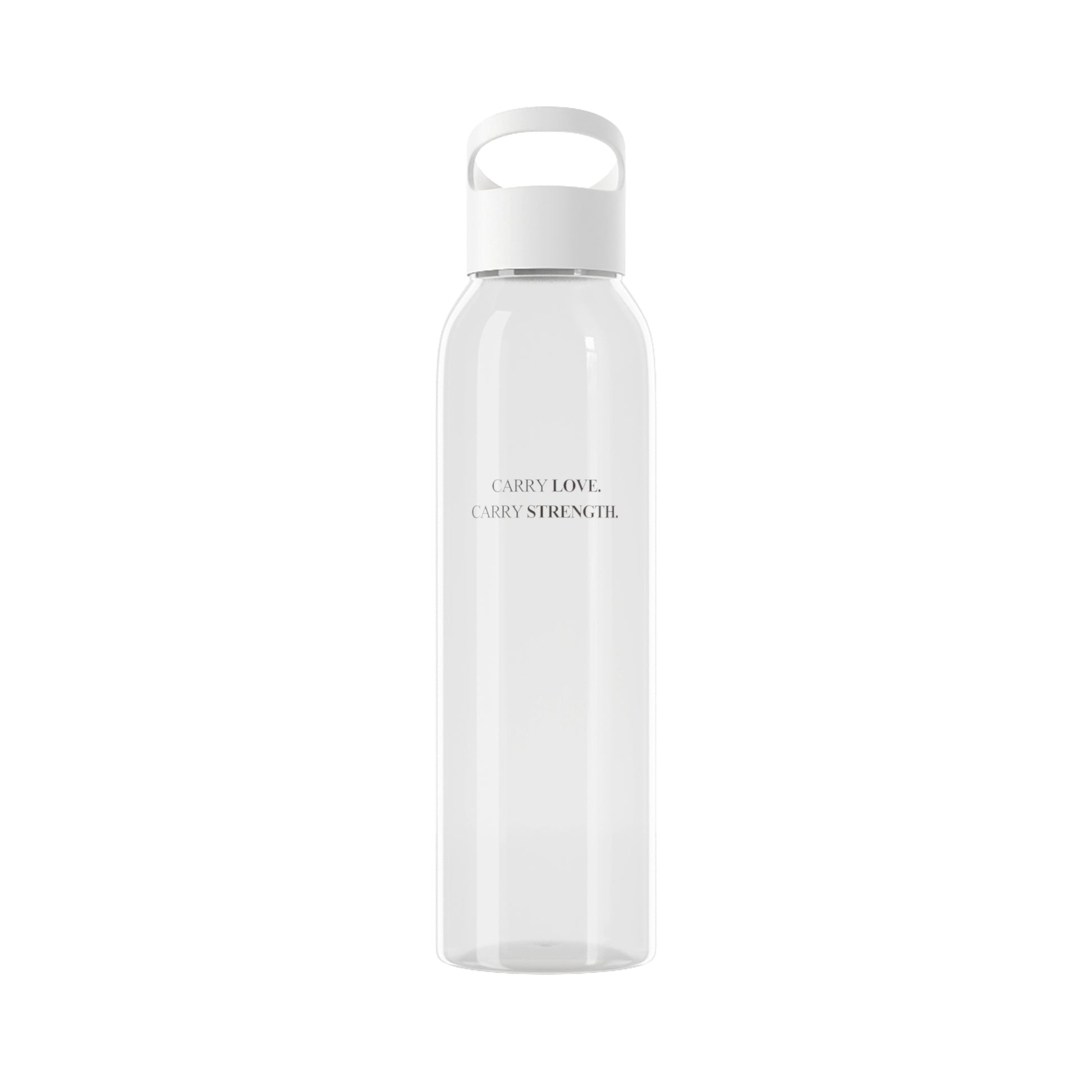 Sky Water Bottle — Clear Inspirational Bottle with “Carry Love. Carry Strength.” Text