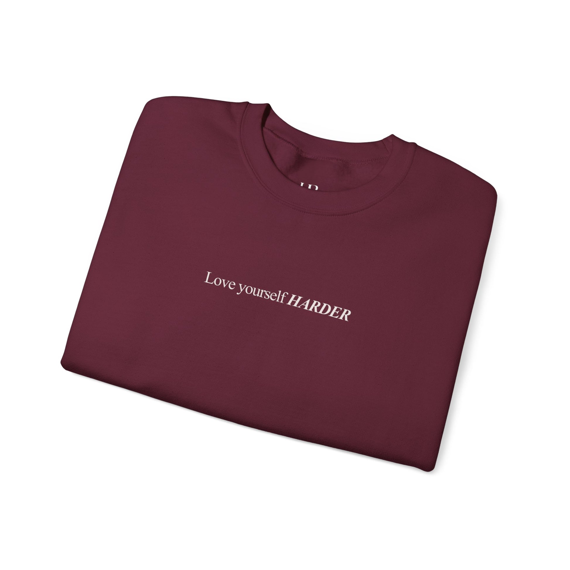 Love Yourself Harder Crewneck Sweatshirt — Self-Love Graphic Sweatshirt