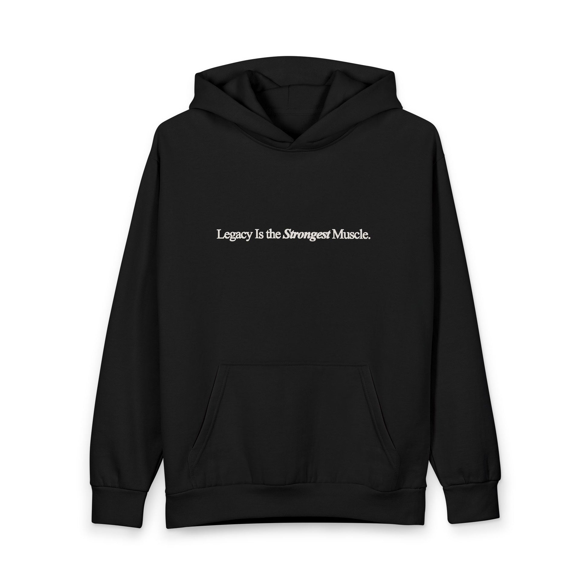 Legacy is the strongest muscle Pullover Hoodie