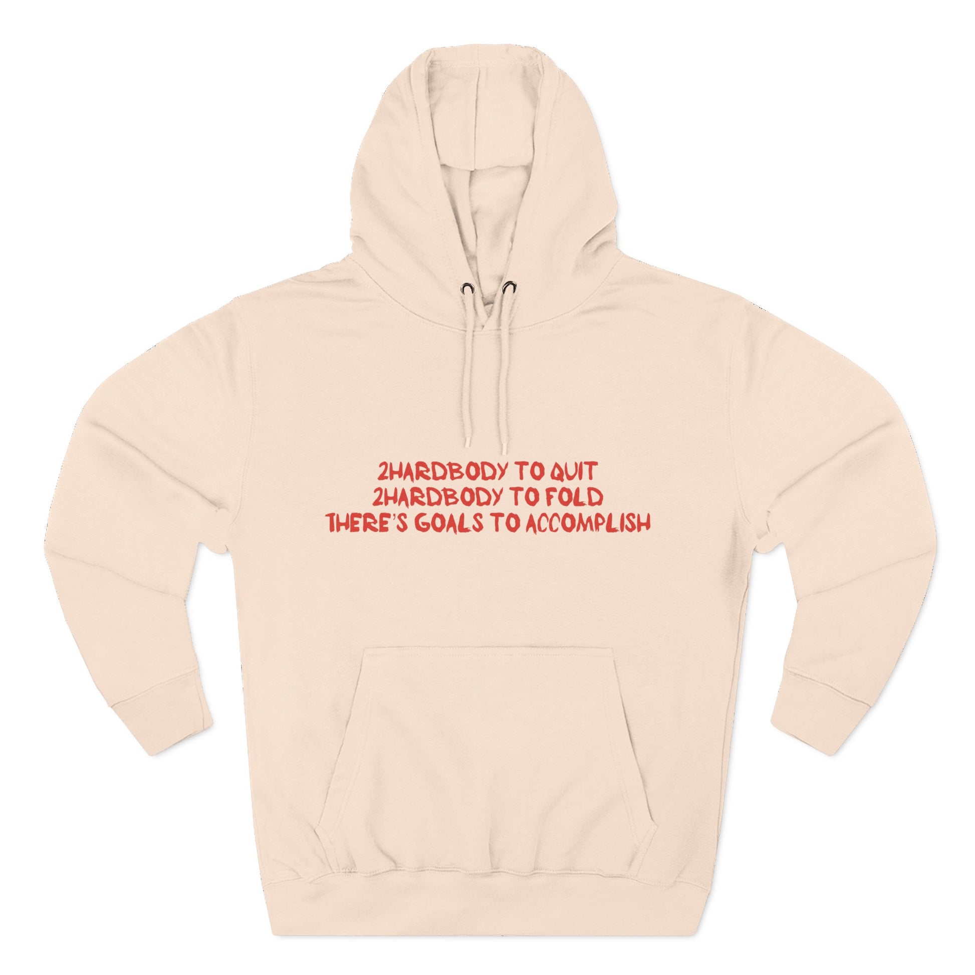 "2 Hardbody to Quit" Fleece Pullover