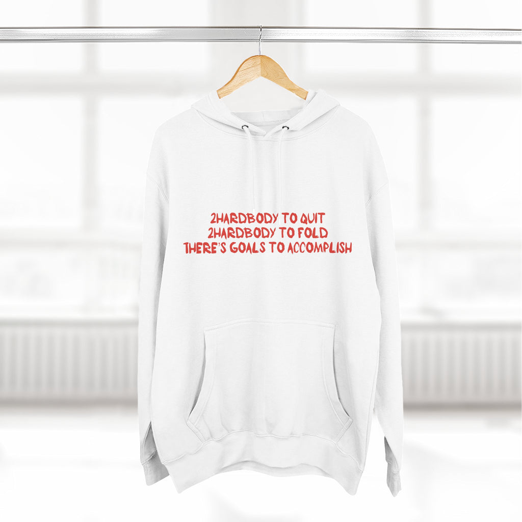 "2 Hardbody to Quit" Fleece Pullover