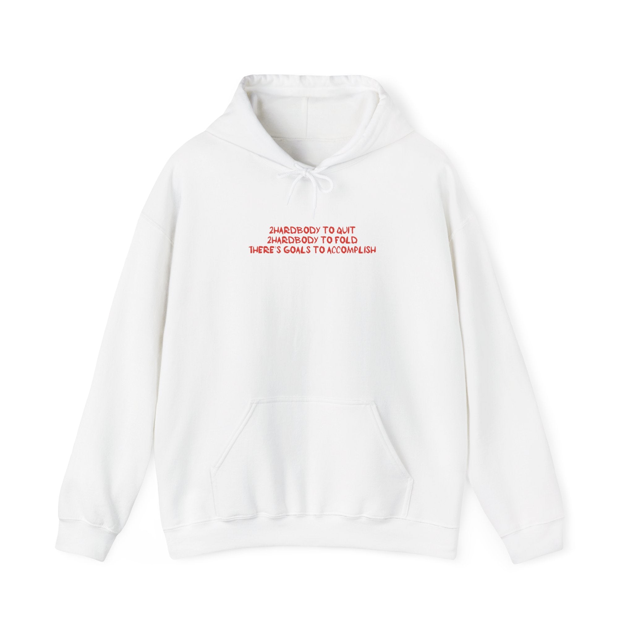 Too Hardbody Classic Motivational Hooded Sweatshirt - Cozy Unisex Pullover